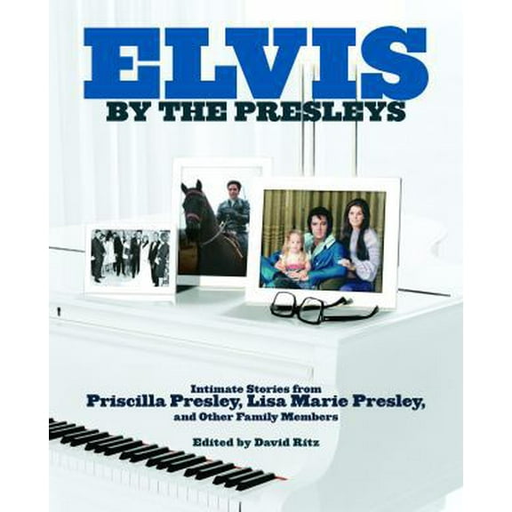 Pre-Owned Elvis by the Presleys (Hardcover) 0307237419 9780307237415