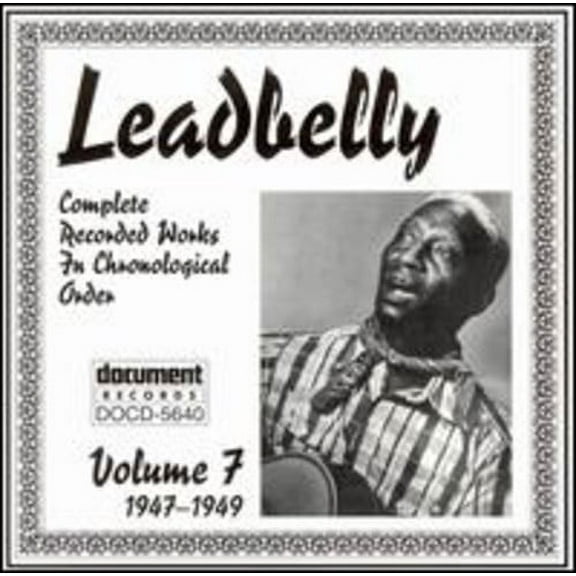 Leadbelly - Vol. 7-Leadbelly 1947-1949 - Blues - CD