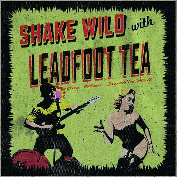 Leadfoot Tea - Shake Wild - Rock - Vinyl [7-Inch]
