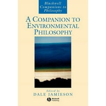 Blackwell Companions to Philosophy: A Companion to Environmental Philosophy (Hardcover)