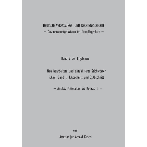 Deutsche Verfassungs- und Rechtsgeschichte: Band 2 der Ergebnisse, (Paperback)
