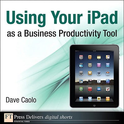 A Beginner's Guide to Using Your iPad as a Business Productivity Tool - (Best Business Tools For Ipad)