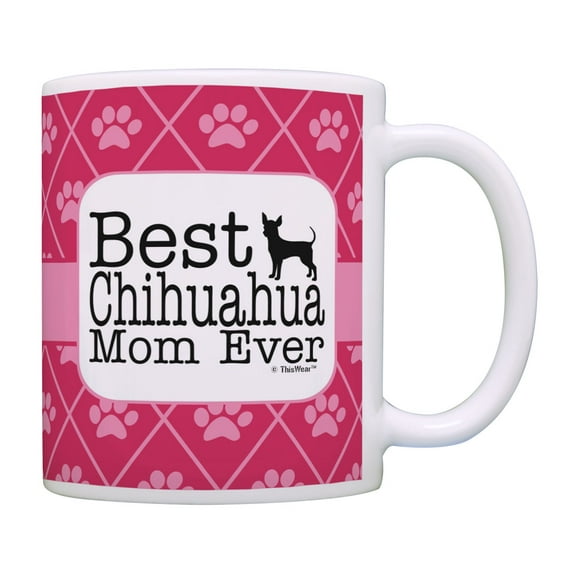 Cute Dog Mom Gifts Best Chihuahua Mom Ever Tea Mug Coffee Cup Chihuahua Dog Coffee Mug Tea Cup Mom