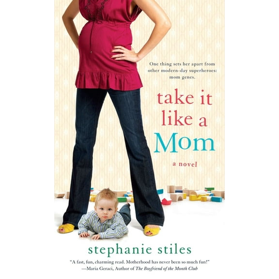 Take It Like a Mom, (Paperback)