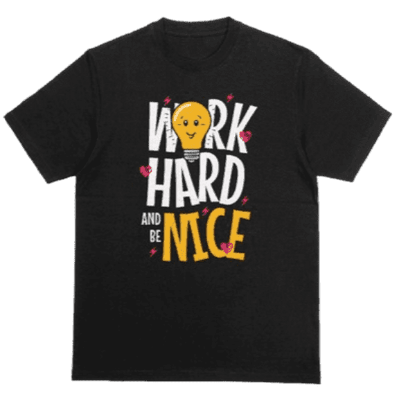 Work Hard & Be Humble By TEEZOVA - Unisex