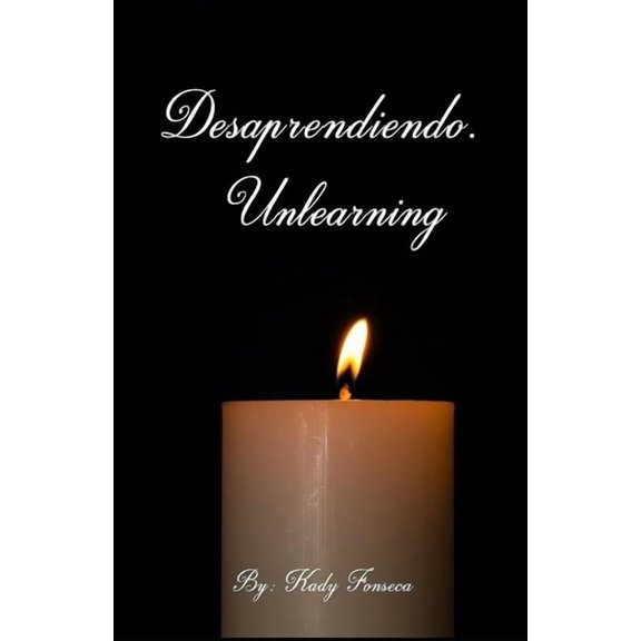 Desaprendiendo: Unlearning, (Paperback)
