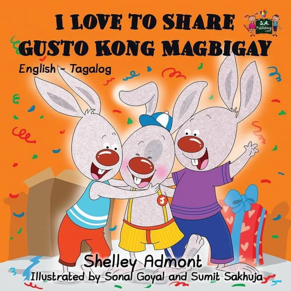 English Tagalog Bilingual Collection I Love to Share Gusto Kong Magbigay: English Tagalog Bilingual Editionl, (Paperback)