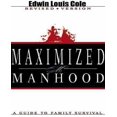 thumbnail image 1 of Maximized Manhood: A Guide to Family Survival, 1 of 2