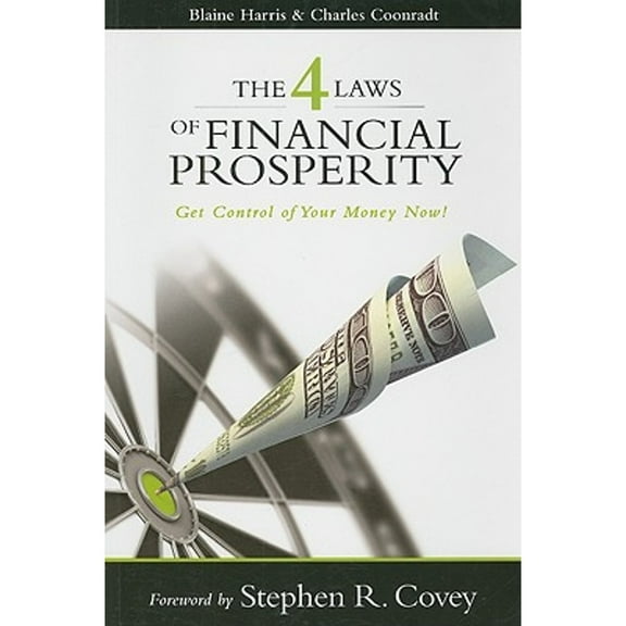 Pre-Owned The 4 Laws of Financial Prosperity: Get Control of Your Money Now! (Paperback) 1933976861 9781933976860
