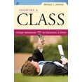 thumbnail image 1 of Pre-Owned Creating a Class: College Admissions and the Education of Elites (Hardcover) 067402673X 9780674026735, 1 of 1