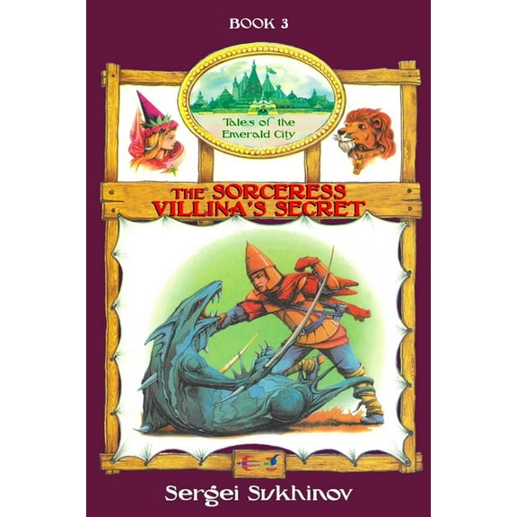 Tales of the Emerald City The Sorceress Villina's Secret, (Paperback)