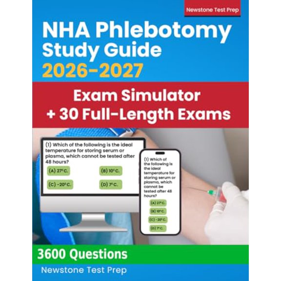 Pre-Owned NHA Phlebotomy Study Guide 2026-2027: Complete Review   3600 Questions and Detailed Answer Explanations for the Certified Phlebotomy Technician Exam (30 Full-Length Exams   E-Learning Acces