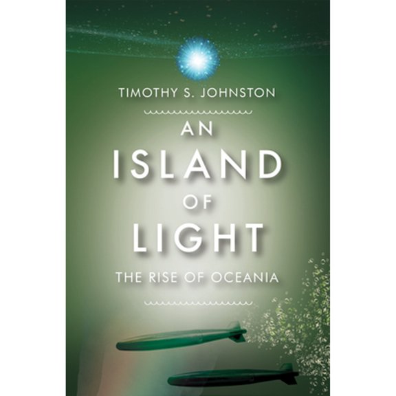 Pre-Owned An Island of Light: Volume 4 (Paperback) by Timothy S Johnston