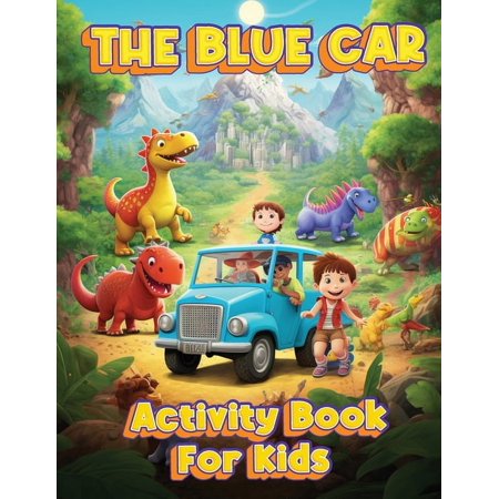 The Little Blue Car: Playful Adventures Workbook for Children (Paperback)