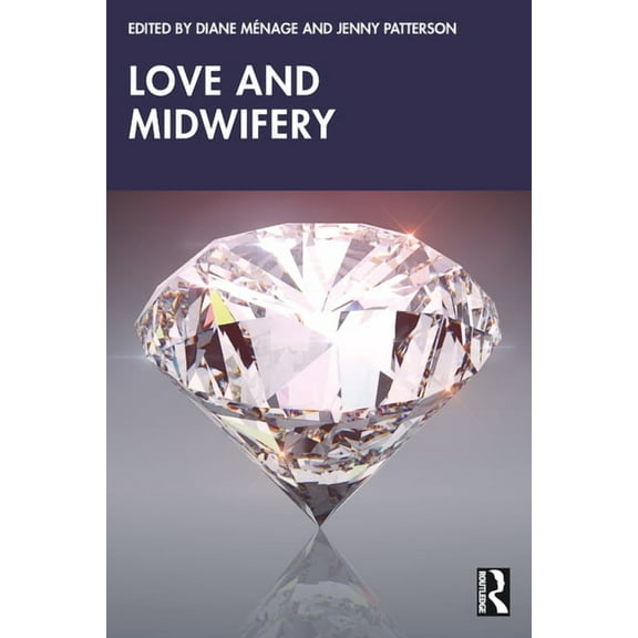 Love and Midwifery, (Paperback)
