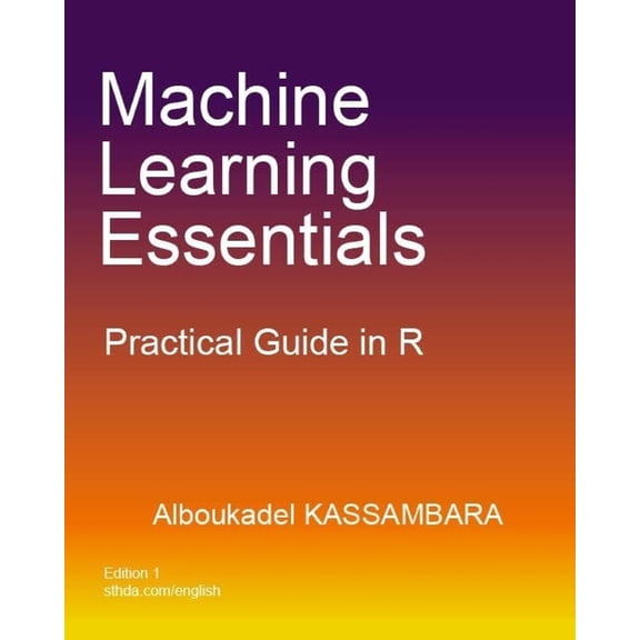 Machine Learning Essentials: Practical Guide in R