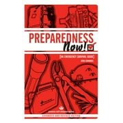 Preparedness Now!: An Emergency Survival Guide [Paperback - Used]