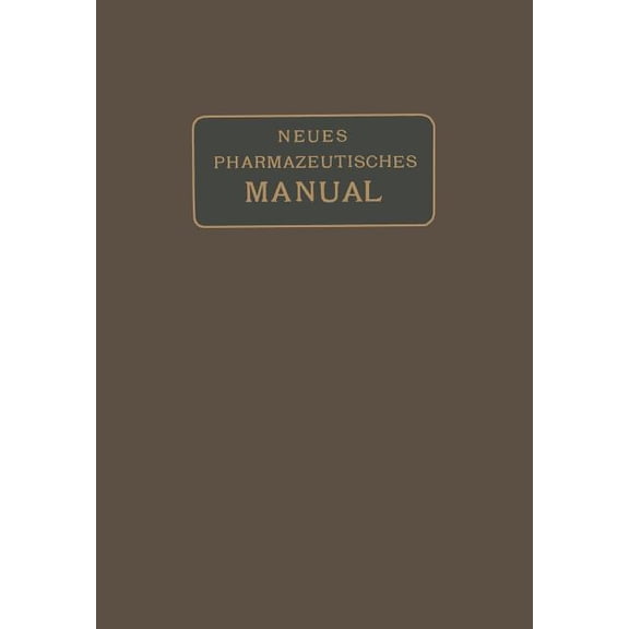 Neues Pharmazeutisches Manual, (Paperback)