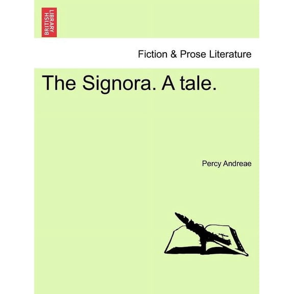 The Signora. a Tale. Paperback