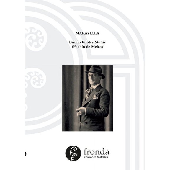 Maravilla: Zarzuela de ambiente asturiano en un acto, y quince escenas, (Paperback)