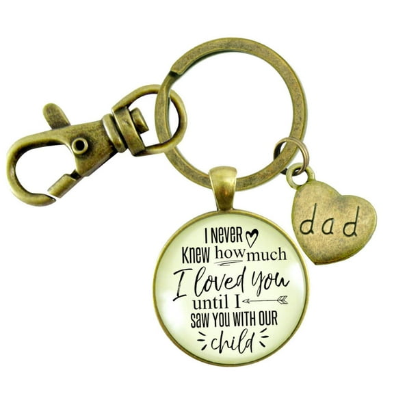 Husband Gutsy Goodness Bronze Keychain New Dad I Never Knew How Much I Loved You Until Child Gift Jewelry