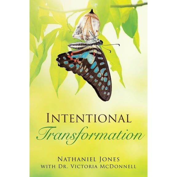 Intentional Transformation, (Paperback)