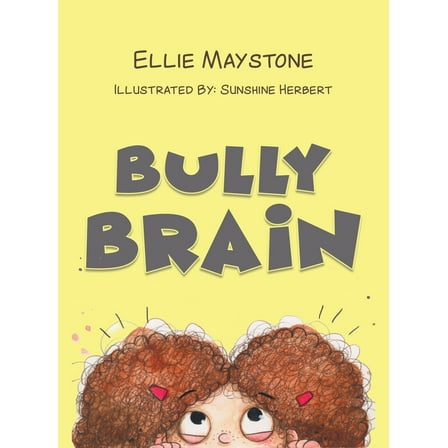 Bully Brain, (Hardcover)