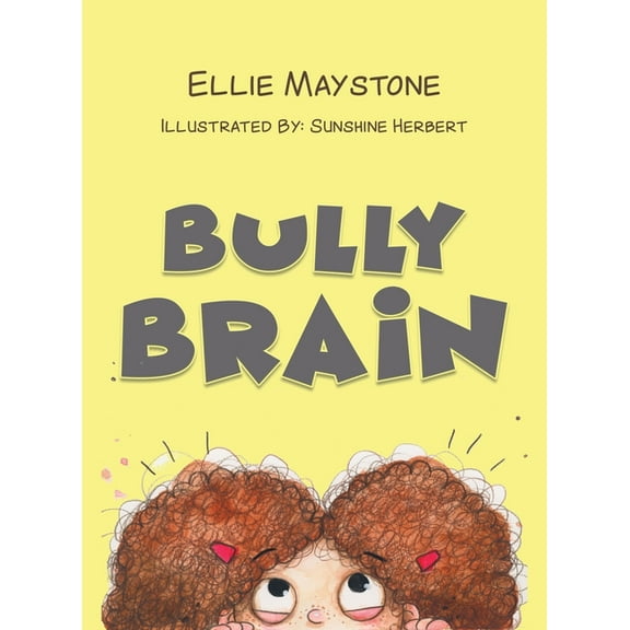 Bully Brain, (Hardcover)