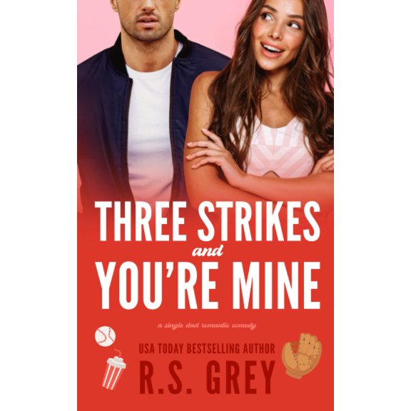 Pre-Owned Three Strikes and You're Mine, (Paperback)