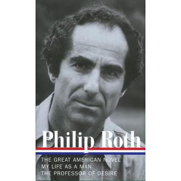 Pre-Owned Philip Roth: Novels 1973-1977 (LOA #165) : The Great American Novel / My Life As a Man / the Professor of Desire 9781931082969