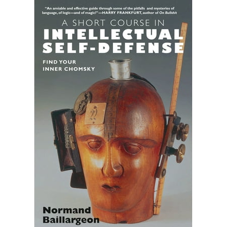 Short Course Body - A Short Course in Intellectual Self-Defense : Find Your Inner Chomsky