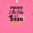 thumbnail image 4 of Inktastic Proud Little Sister of a 2026 Grad Girls Baby T-Shirt, 4 of 5