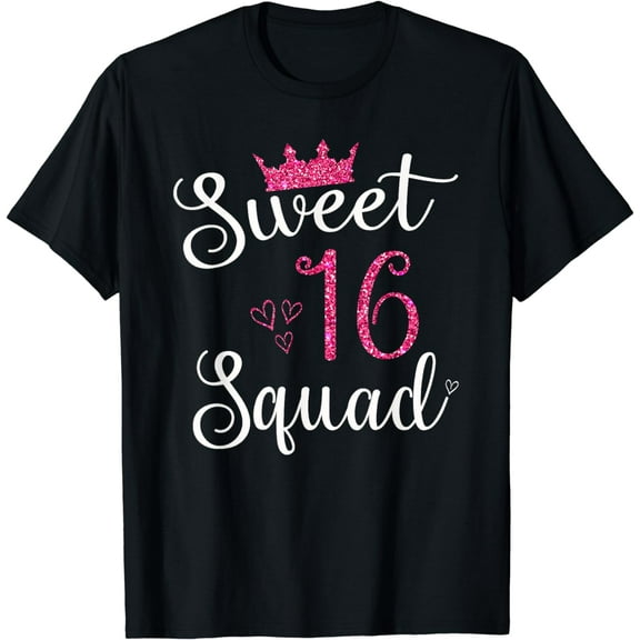 Sweet 16 Squad 16th Birthday Gift T-Shirt