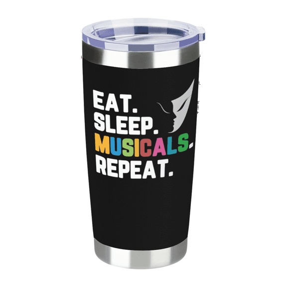 Swig Tumbler-Theater Gifts, Broadway Gifts for Musicians, Actors and Music Teacher on World Theatre Day, Birthday and Chistmas, 20 oz Insulated Stainless Steel Tumbler - EAT SLEEP MUSICALS REPEA