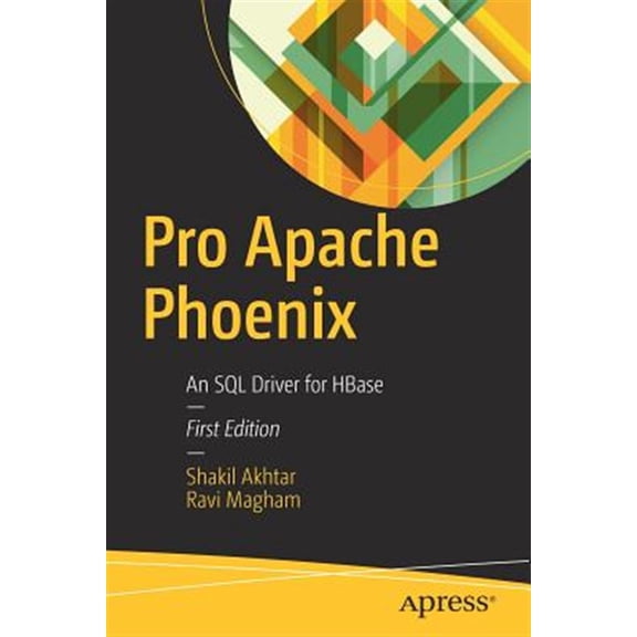 Pre-Owned Pro Apache Phoenix: An SQL Driver for Hbase