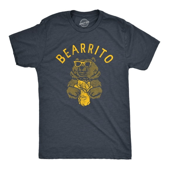 Mens Bearrito T Shirt Funny Sarcastic Bear Burrito Mexican Food Tee for Guys Graphic Tees