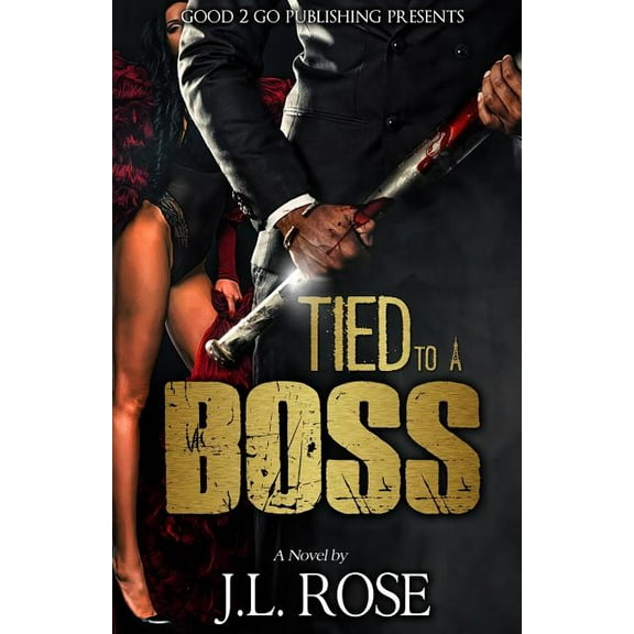 Tied to a Boss (Paperback)