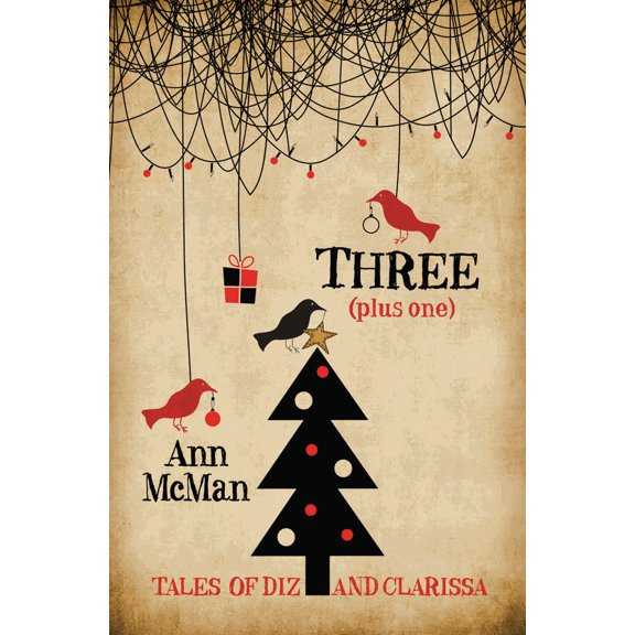 Pre-Owned Three: (Plus One) (Paperback) 1612941052 9781612941059