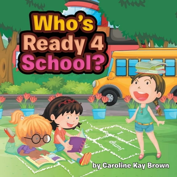 Who's Ready 4 School?, (Paperback)