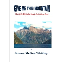 Give Me This Mountain, (Paperback)