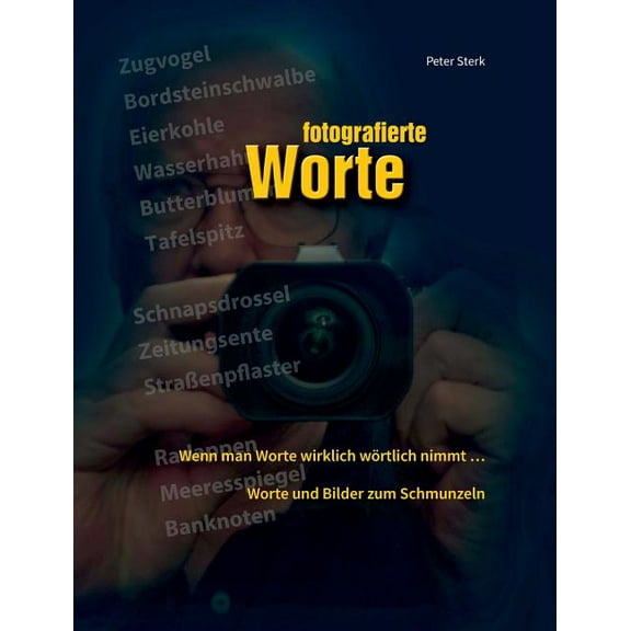 Fotografierte Worte (Paperback)