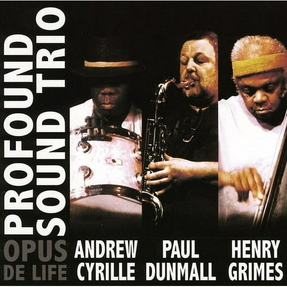 Profound Sound Trio - Opus de Life - Music & Performance - CD