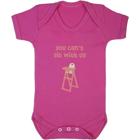 

You Can T Sit With Us Baby Bodysuit One Piece Hot Pink 24 Months