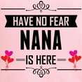 thumbnail image 3 of CafePress - Have No Fear Nana Is Here T Shirt - Women's Nightshirt, 3 of 4