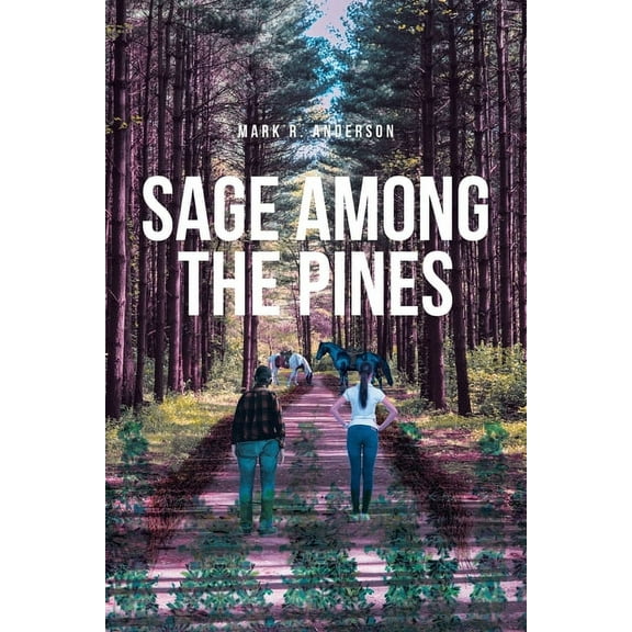 Sage among the Pines, (Paperback)