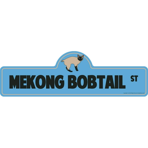 Mekong Bobtail Street Sign | Indoor/Outdoor | Dog Lover Funny Home Décor for Garages, Living Rooms, Bedroom, Offices | SignMission personalized gift | 18" Wide