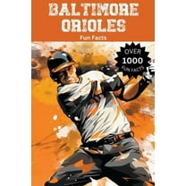 Baltimore Orioles Fun Facts, (Paperback)