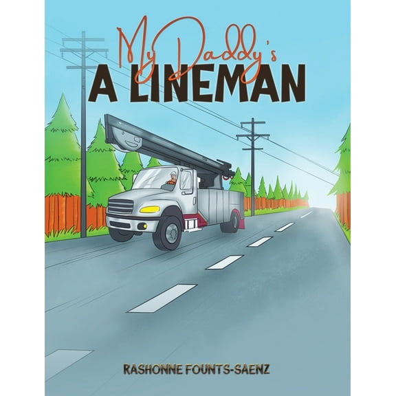 My Daddy's a Lineman, (Paperback)