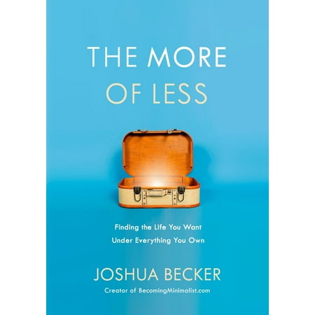 The More of Less