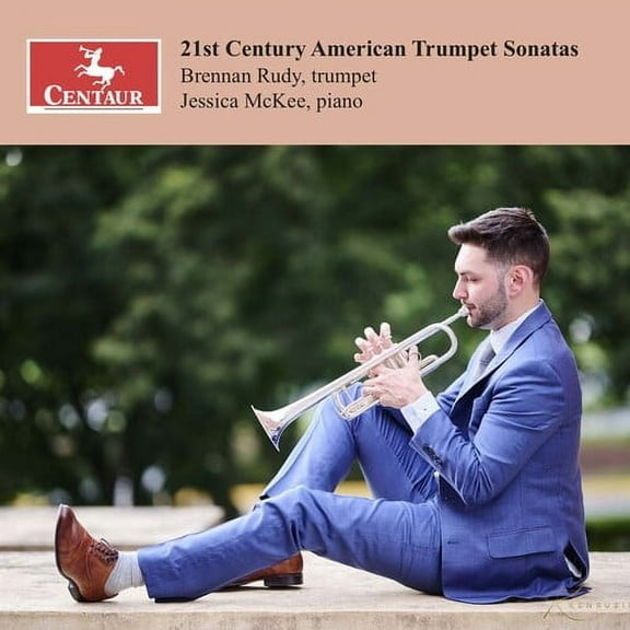 Brennan Rudy - 21st Century American Trumpet Sonatas - Music & Performance - CD